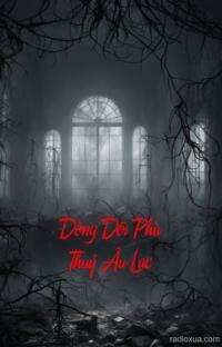 Dòng Dõi Phù Thuỷ Âu Lạc – Máu Gọi Tên Người