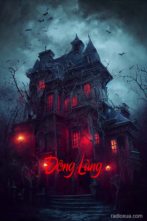 Động Làng – Bóng Ma Quỷ Quái