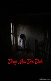 Dòng Máu Độc Đinh – Huyết Thệ Nguyền Rủa