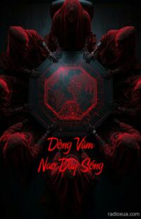 Dòng Vàm Nao Dậy Sóng – Bóng Ma Vàm Xôi