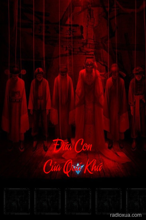 Đứa Con Của Quá Khứ – Bóng Ma Quá Khứ Trỗi Dậy
