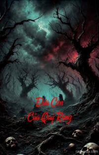 Đứa Con Của Quỷ Rừng – Huyết Thệ Rừng Sâu