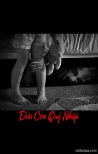 Đứa Con Quỷ Nhập – Huyết Thệ Sinh Linh
