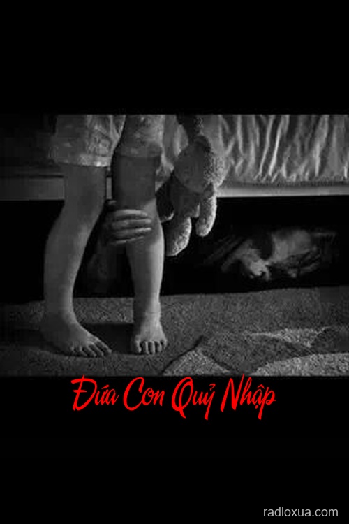 Đứa Con Quỷ Nhập – Huyết Thệ Sinh Linh
