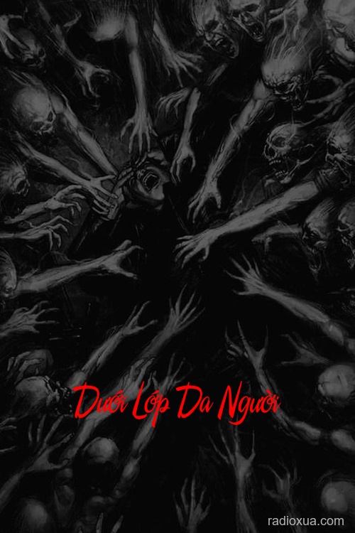 Dưới Lớp Da Người – Lột Xác Kinh Hoàng