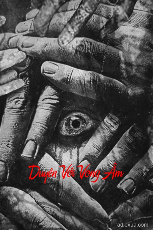 Duyên Với Vong Âm – Hồi Ức Từ Địa Ngục