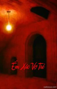 Ểm Xác Vợ Trẻ – Hồi Sinh Từ Địa Ngục