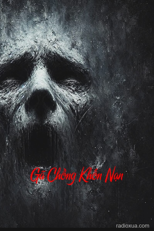 Gã Chồng Khốn Nạn – Hồi Kết Đêm Tối