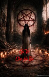 Gả Vợ Cho Hà Bá – Nợ Máu Ba Kiếp