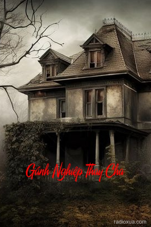 Gánh Nghiệp Thay Cha – Máu nhuộm nợ đời