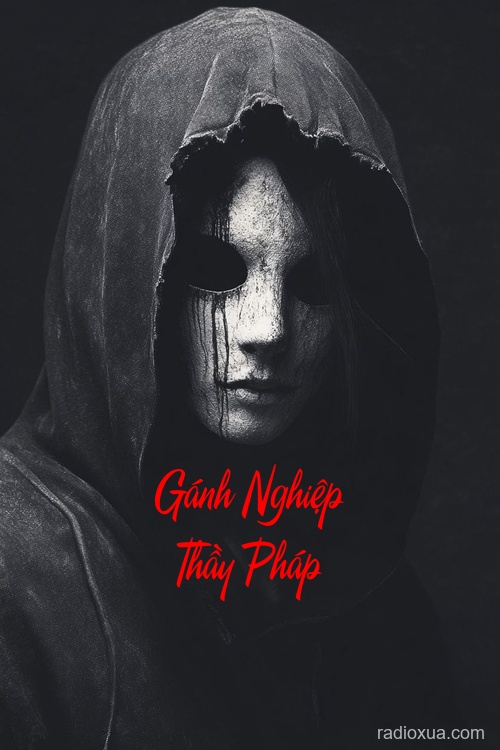 Gánh Nghiệp Thầy Pháp – Lời Nguyền Từ Khói