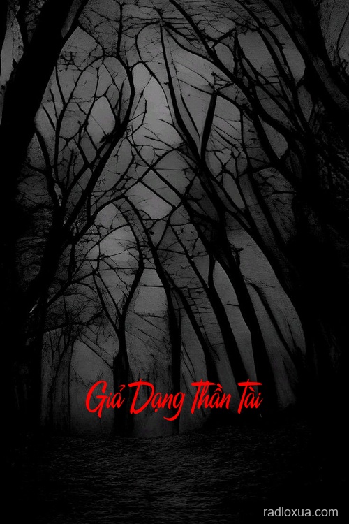 Giả Dạng Thần Tài – Giếng Nước Độc