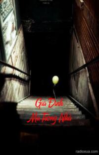 Gia Đình Ma Trong Nhà – Ngôi Nhà Hoang