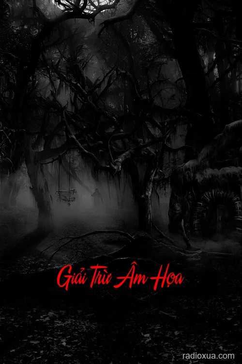 Giải Trừ Âm Họa – Oán Nghiệp Trùng Lai