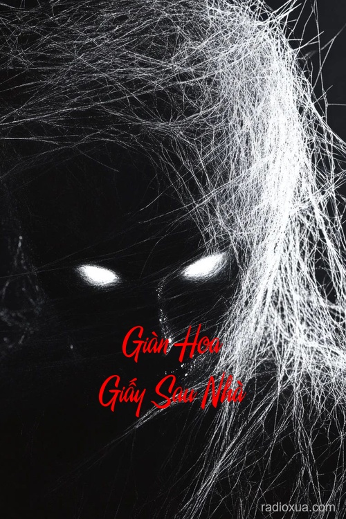 Giàn Hoa Giấy Sau Nhà – Xác Ướp Cổ