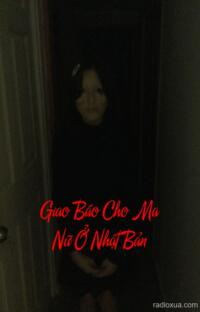 Giao Báo Cho Ma Nữ Ở Nhật Bản – Hồn Ma Báo Oán