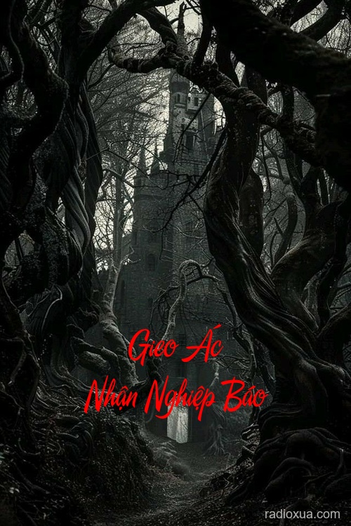 Gieo Ác Nhận Nghiệp Báo