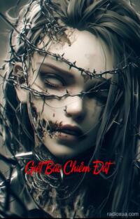 Giết Bác Chiếm Đất – Máu loang trên đất