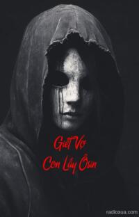 Giết Vợ Con Lấy Ôsin – Hận Thù Nuốt Chửng