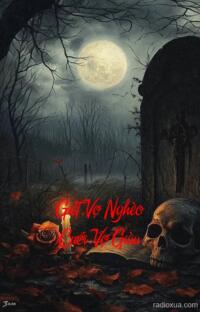 Giết Vợ Nghèo Cưới Vợ Giàu – Hận Thù Vô Hình