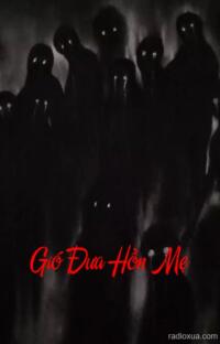 Gió Đưa Hồn Mẹ – Nghe Chiều Thêm Lạnh