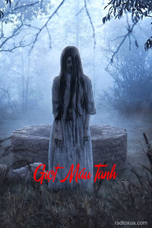 Giọt Máu Tanh – Máu Gọi Linh Hồn