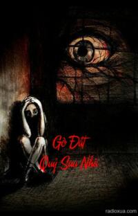 Gò Đất Quỷ Sau Nhà – Đất Câm Máu Vô Hình