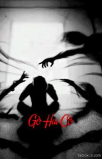 Gò Hai Cô – Máu Vẫn Chưa Ngủ