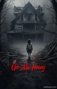 Gò Mả Hoang – Nơi Chết Chưa Ngủ