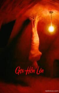 Gọi Hồn Lên – Xác Sống Trỗi Dậy