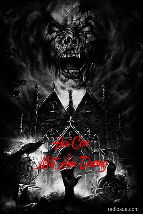 Hai Con Mắt Âm Dương – Bóng tối nuốt chửng