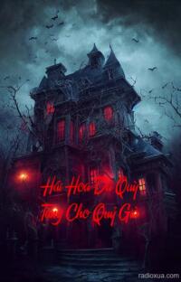 Hái Hoa Dã Quỳ Tặng Cho Quỷ Già – Lời Nguyền Hoa Vàng