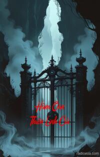 Hàm Oan Thiên Linh Cái – Máu tanh ngập hồn ma