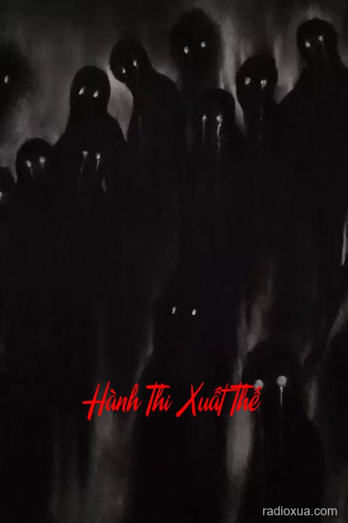 Hành Thi Xuất Thế – Xác Sống Hồi Sinh