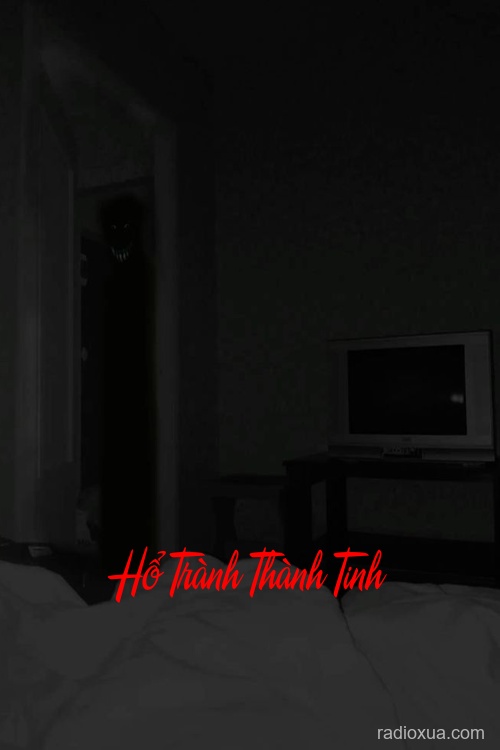 Hổ Trành Thành Tinh – Mắt quỷ nhìn thấu