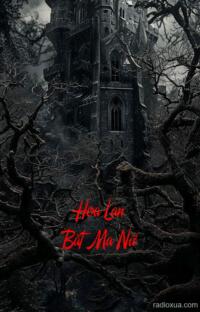 Hoa Lan Bắt Ma Nữ – Uống Máu Tươi