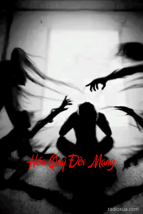 Hóa Quỷ Đòi Mạng – Máu tanh mùi tử khí