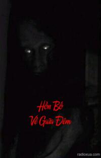 Hồn Bố Về Giữa Đêm – Tiếng Thở Dài Trong Bóng Tối