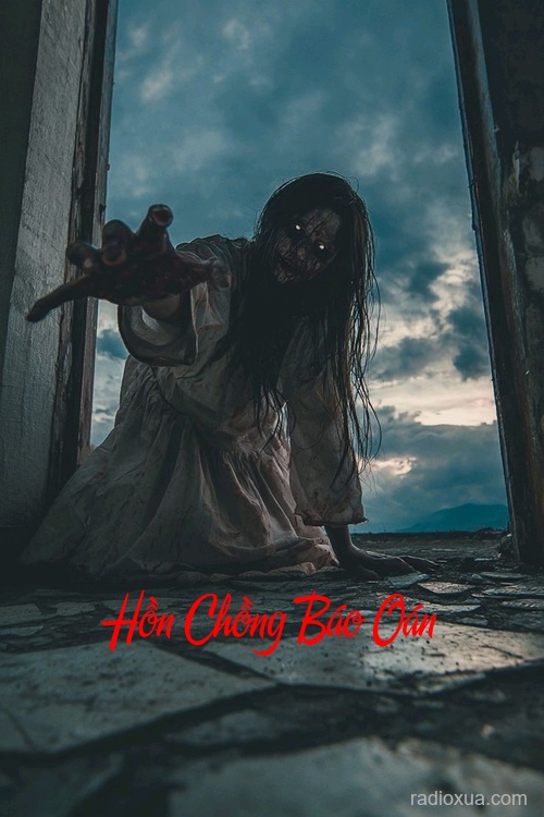 Hồn Chồng Báo Oán – Máu tanh còn vương