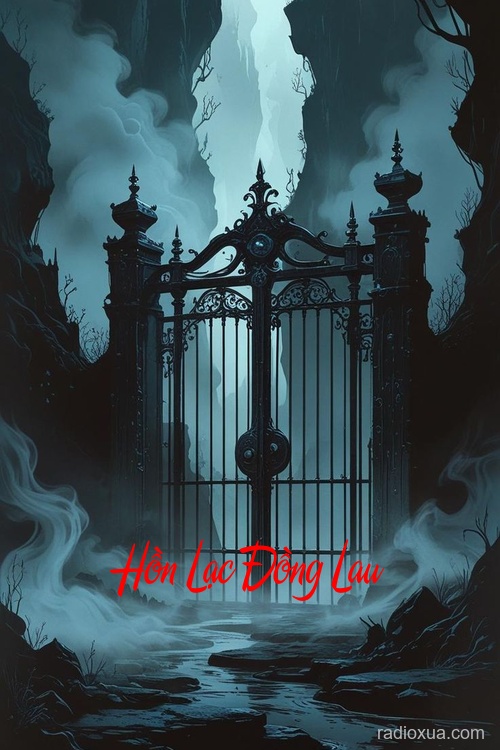 Hồn Lạc Đồng Lau – Ngõ Vắng Mưa Rơi Máu