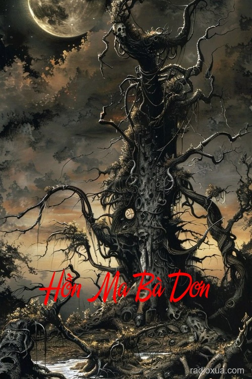 Hồn Ma Bà Dơn – Xác Không Đầu