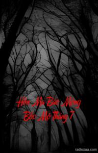 Hồn Ma Báo Mộng Bốc Mộ Tháng 7 – Đêm Khuya Gọi Tên