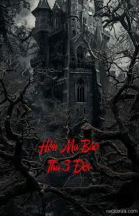 Hồn Ma Báo Thù 3 Đời – Lời Nguyền Không Ngừng