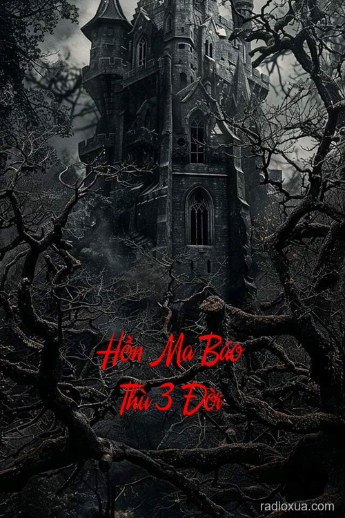 Hồn Ma Báo Thù 3 Đời