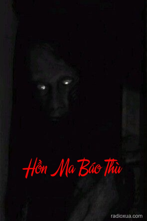 Hồn Ma Báo Thù – Máu nhuộm đêm dài