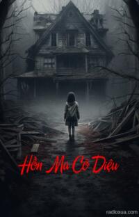 Hồn Ma Cô Diệu – Khó Hiểu