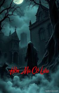 Hồn Ma Cô Liêu – Máu tanh còn vương