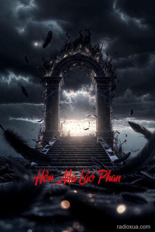 Hồn Ma Lão Phan – Thiên Linh Cái