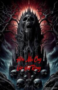 Hồn Ma Ông Lão Hát Rong – Tiếng Hát Gọi Mộ