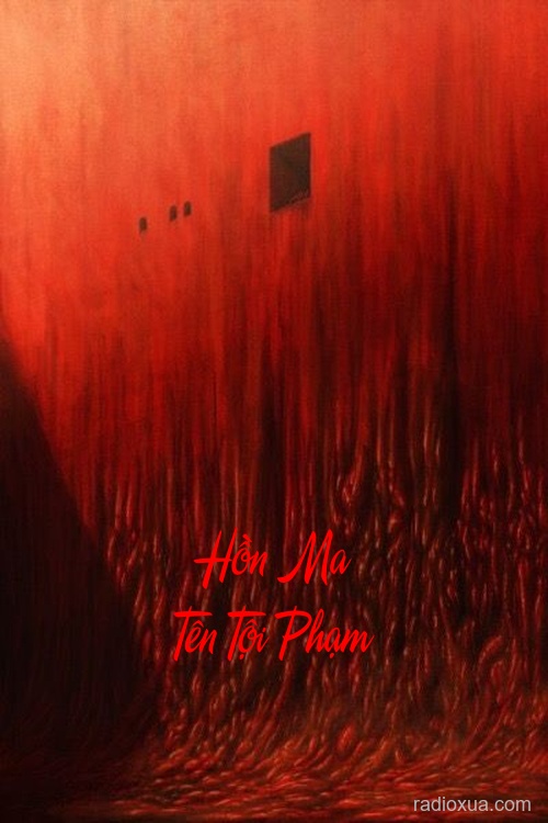 Hồn Ma Tên Tội Phạm – Máu Vẫn Chưa Ngủ